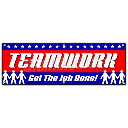 SIGNMISSION TEAMWORK GET JOB DONE! BANNER SIGN safety insurance signage, 72" H, B-72 Teamwork Get Job Don B-72 Teamwork Get The Job Don